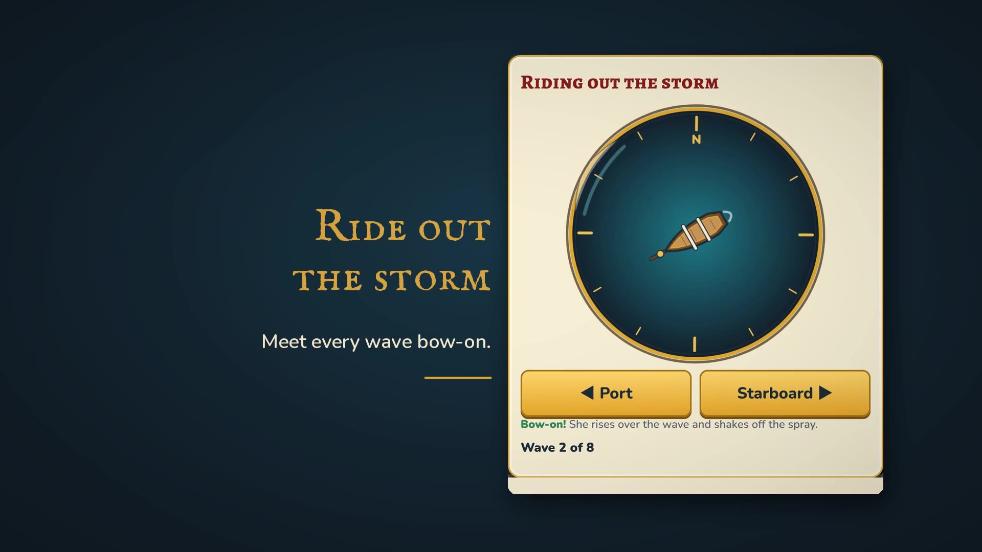 Steering through a storm